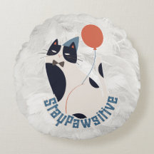 Whimsical Tuxedo Cat Stay Pawsitive Round Throw Pi Round Cushion