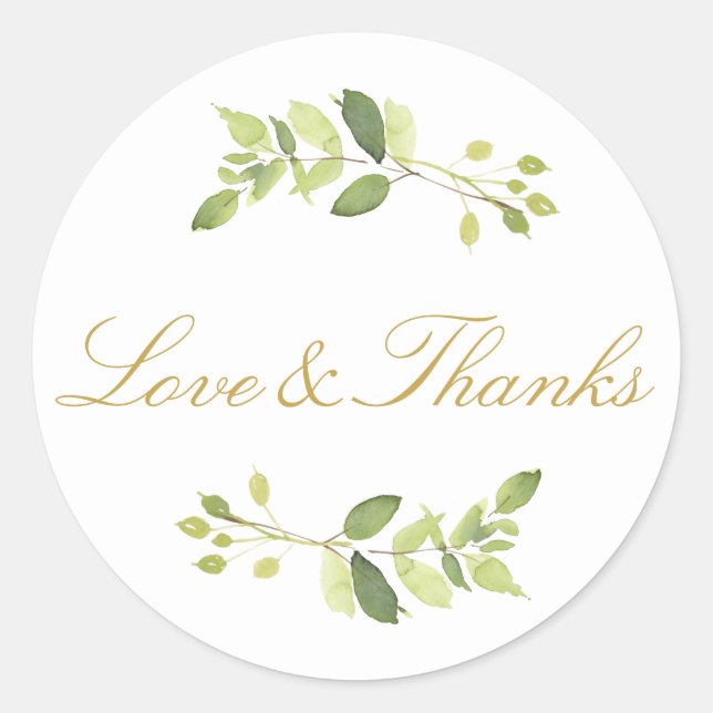 Whimsical Watercolor Greenery Love and Thanks Classic Round Sticker (Front)