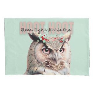 Whimsical Woodland Owl Sleep Tight  Nursery Pillowcase