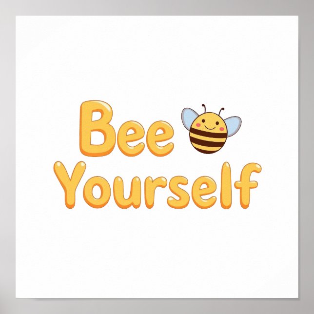 Whimsical Yellow Bumblebee and Quote Poster (Front)