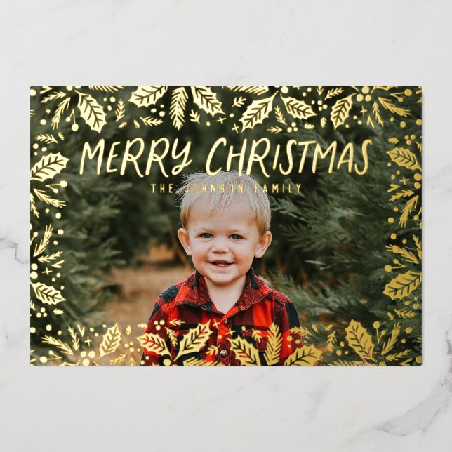 Whimsy Holly Border Photo Christmas Foil Holiday Card (Front)