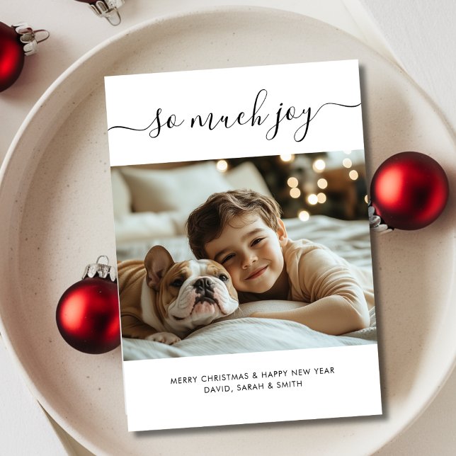 Whimsy Script So Much Joy Baby Christmas Dog Photo Holiday Card (Creator Uploaded)