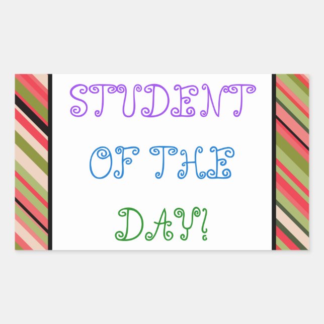 Whimsy "STUDENT OF THE DAY!" Sticker (Front)