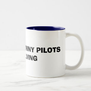 Whiny Pilots Mug
