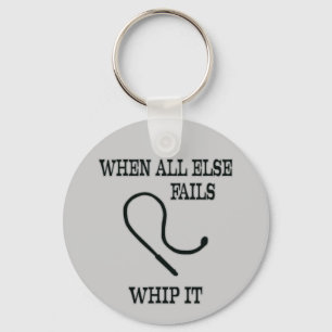 Whip it key ring