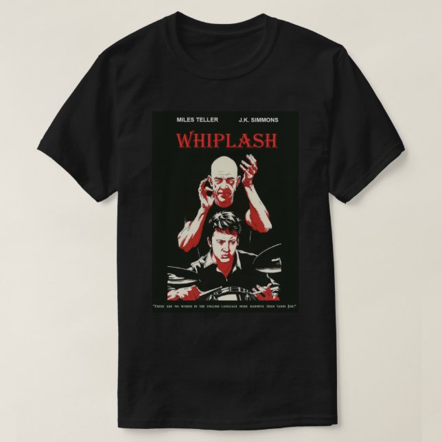 Whiplash Movie  - Black and Red   T-Shirt (Design Front)