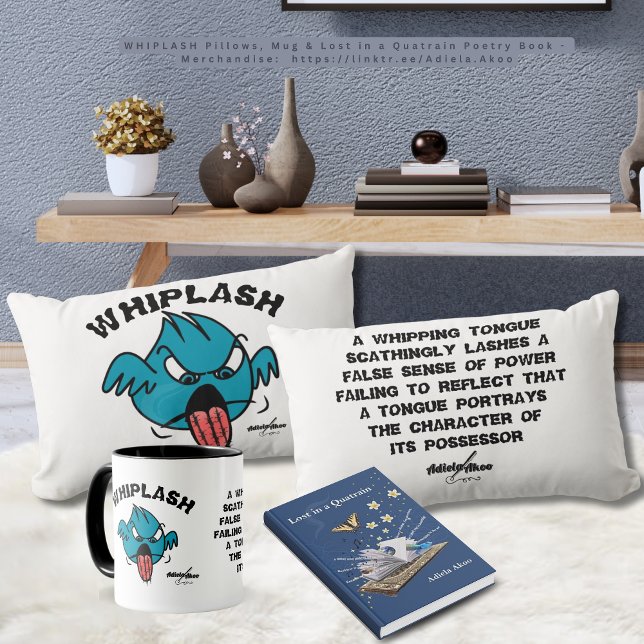 WHIPLASH Mug by Poet Adiela Akoo (Whiplash Pillows, Mug & Lost in a Quatrain Poetry Book by Poet Adiela Akoo. Get this gr8t gift combo)