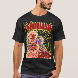 WHIPLASH Power And Pain T-Shirt