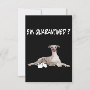 Whippet Dog Ew Quarantined Dog Wearing A Face Mask Thank You Card