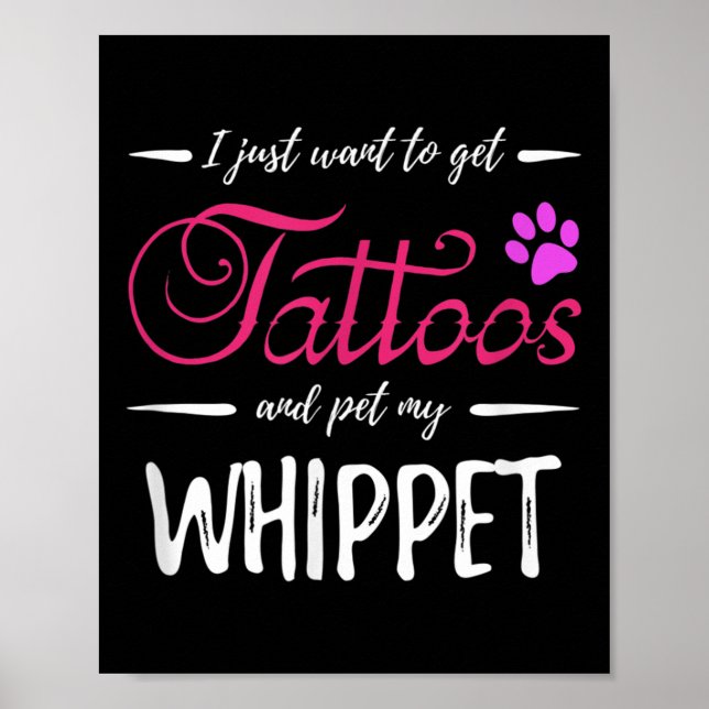 Whippet Dog Lover Tattoo Funny Dog Mum Gift Idea  Poster (Front)