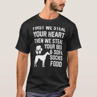 Whippet Dog Steal Your Heart Steal Your Bed and So T-Shirt