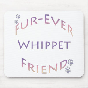 Whippet Furever Friend Mouse Mat