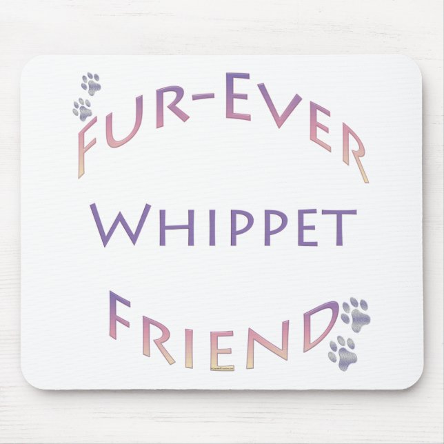 Whippet Furever Friend Mouse Mat (Front)