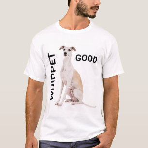 Whippet Good shirt