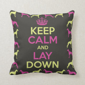 Whippet Keep Calm and Lay Down Cushion