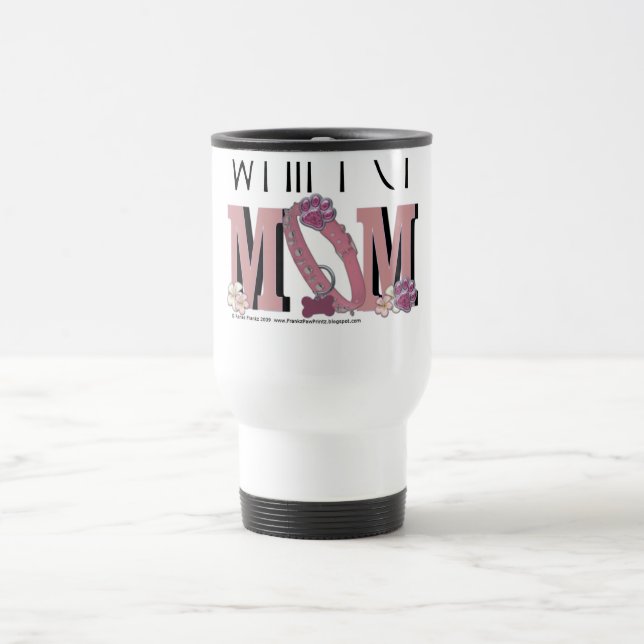 Whippet MOM Travel Mug (Center)