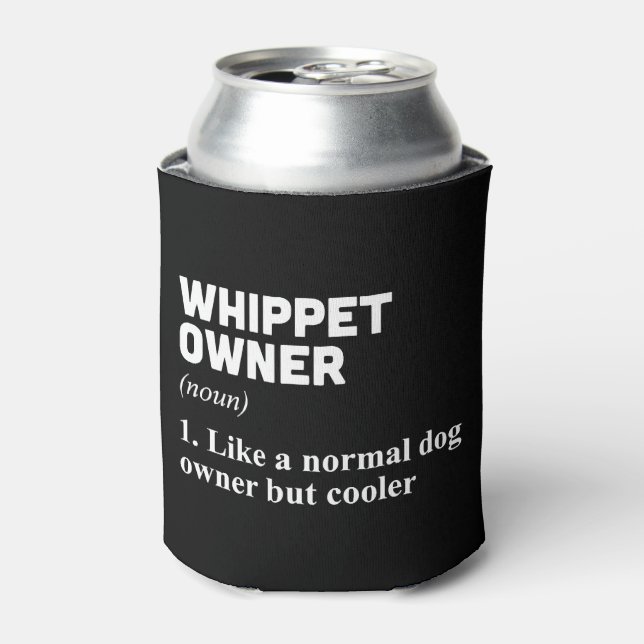 Whippet Owner Can Cooler (Can Front)