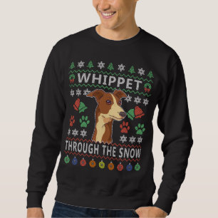 Whippet Through The Snow Ugly Christmas Sweatshirt