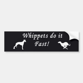 Whippets Do It Fast Bumper Sticker