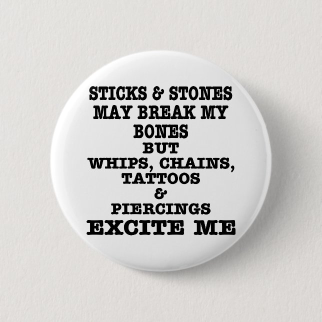 Whips Chains Tattoos & Piercings Excite Me 6 Cm Round Badge (Front)