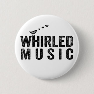 Whirled Music Button