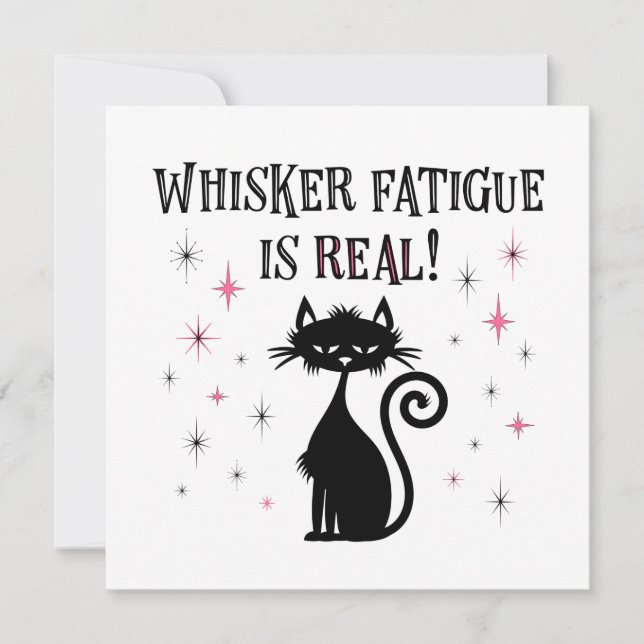 Whisker Fatigue Is Real Funny Cat Saying (Front)