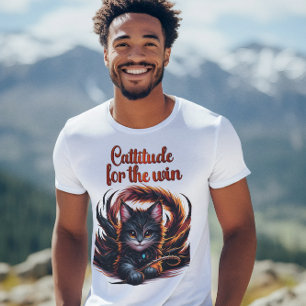 Whisker Whimsy:  Cattitude For The Win T-Shirt