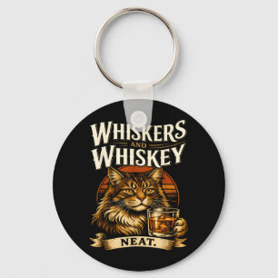 Whiskers and Neat Funny Cat Lover Drinker Key Ring