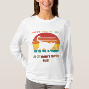 Whiskers twitch, tails swish, this cat mama's the T-Shirt