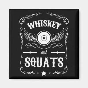Whiskey and Squats - "Weight Lifting" Motivational Magnet