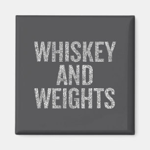 Whiskey And Weights No Carbs Funny Gym Slogan  Magnet