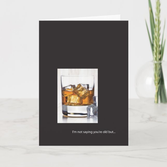 Whiskey  Birthday Card (Front)