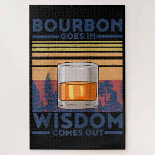 Whiskey Bourbon Goes in Wisdom Comes Out Jigsaw Puzzle
