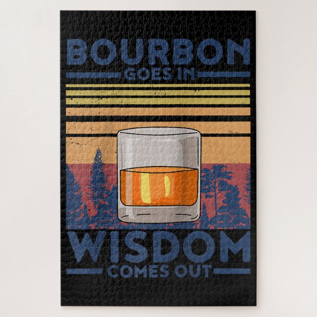 Whiskey Bourbon Goes in Wisdom Comes Out Jigsaw Puzzle (Vertical)