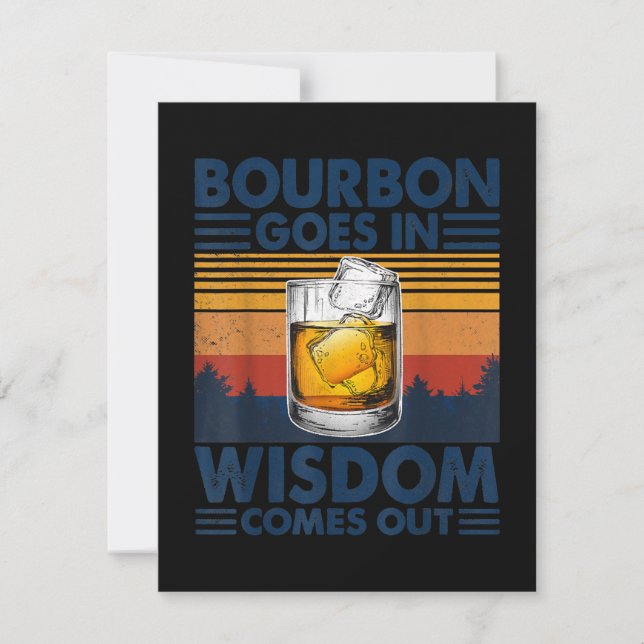 Whiskey  Bourbon Goes in Wisdom Comes Out Thank You Card (Front)