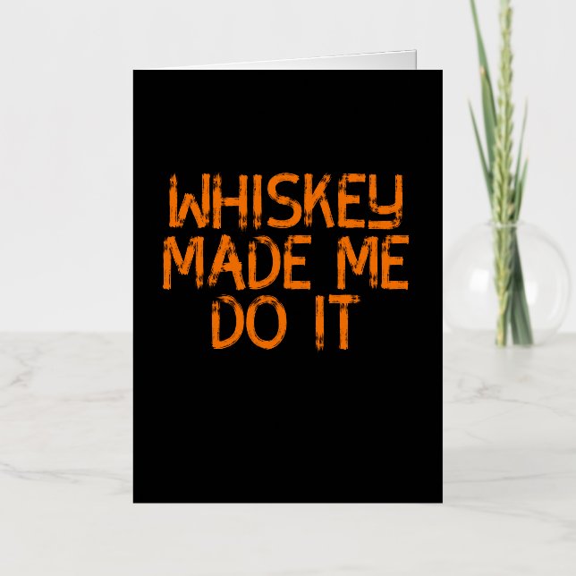 Whiskey Bourbon Helps Alcohol TShirt Gift Foil Greeting Card (Front)