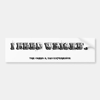 WHISKEY Bumper Sticker