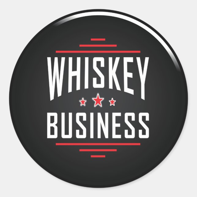 Whiskey Business  Classic Round Sticker (Front)
