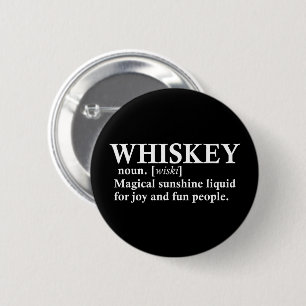 Whiskey definiton funny alcohol sayings gifts 6 cm round badge