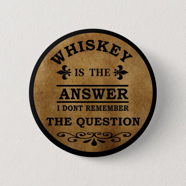 whiskey funny quotes vintage 6 cm round badge (Front)