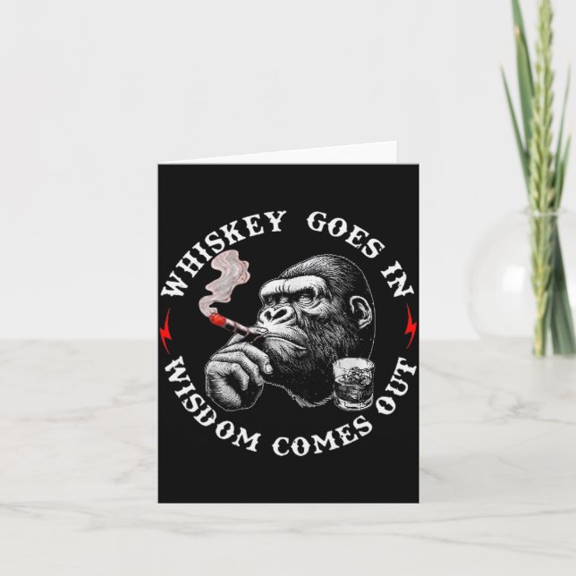 Whiskey Goes In Wisdom Comes Out Funny Monkey (on  Card (Front)