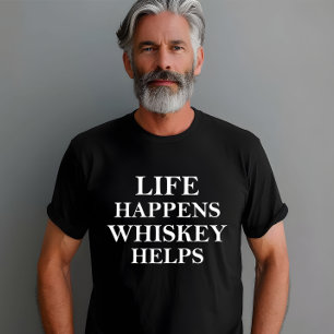 Whiskey helps funny alcohol sayings T-Shirt