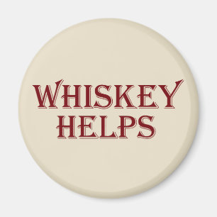 Whiskey helps funny alcohol sayings whisky quotes magnet