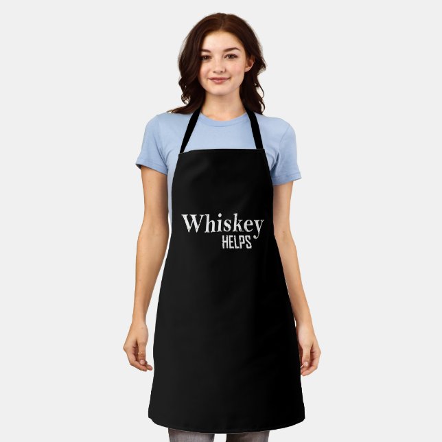 Whiskey helps funny drinking alcohol quotes apron (Worn)
