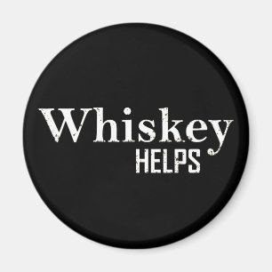 Whiskey helps funny drinking alcohol quotes magnet