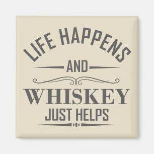 Whiskey helps funny drinking alcohol sayings magnet