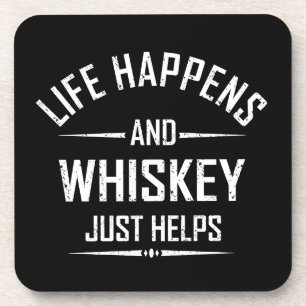 Whiskey helps funny quotes drink alcohol sayings coaster