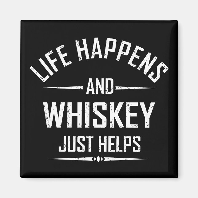 Whiskey helps funny quotes drink alcohol sayings magnet (Front)
