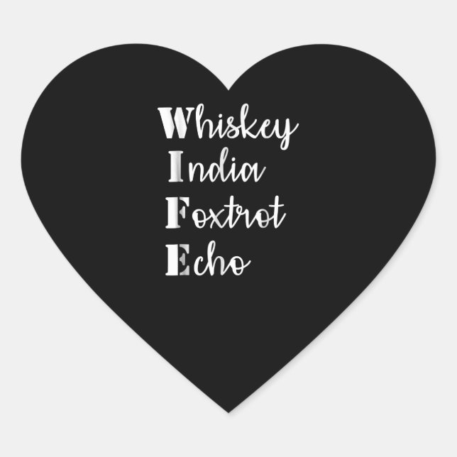 Whiskey India Foxtrot Echo Heart Sticker (Front)