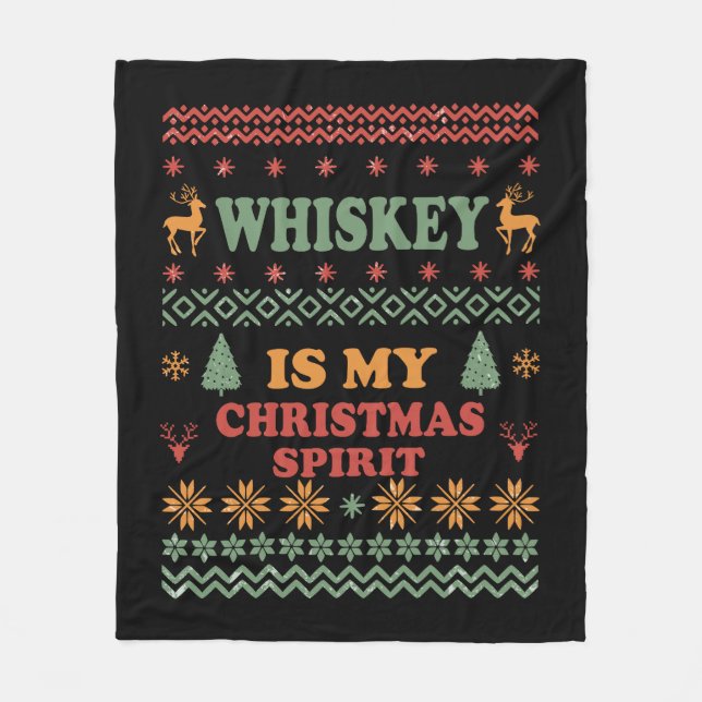 Whiskey is my christmas spirit funny ugly sweater fleece blanket (Front)